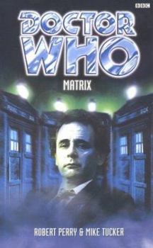 Matrix - Book #16 of the Past Doctor Adventures
