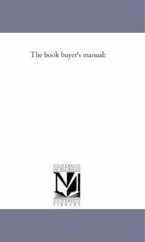 Paperback The Book Buyer'S Manual Book
