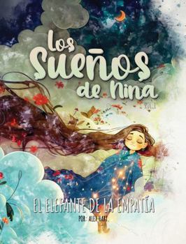 Hardcover Los Sueños de Nina: El Elefante de la Empatía (Spanish Edition) [Spanish] Book