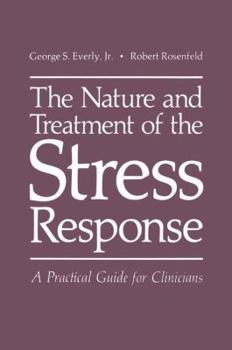 Paperback The Nature and Treatment of the Stress Response Book