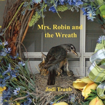 Paperback Mrs. Robin and the Wreath Book