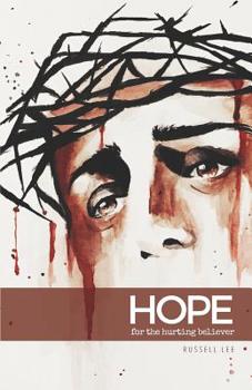 Paperback Hope for the Hurting Believer Book