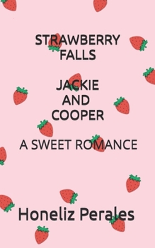 Paperback Strawberry Falls 2: Jackie and Cooper Book
