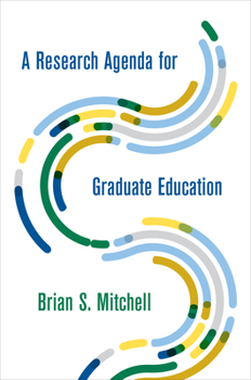 Hardcover A Research Agenda for Graduate Education Book