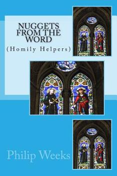 Paperback Nuggets From The Word: (Homily Helpers) Book