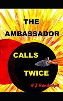 Paperback The Ambassador Calls Twice Book