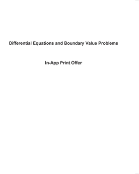 Differential Equations and Boundary Value Problems : Computing and Modeling