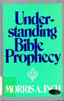 Hardcover Understanding Bible Prophecy Book