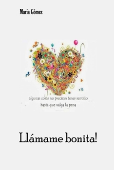 Paperback Llamame bonita! [Spanish] Book