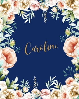 Paperback Caroline Dotted Journal: Personalized Custom Customized Name Grid Bullet Journal Notes Diary Creative Journaling Blue Flowers Gold Keepsake For Book