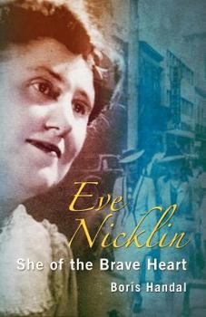 Paperback Eve Nicklin: She of the Brave Heart Book