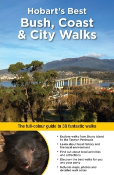 Paperback Hobart's Best Bush, Coast & City Walks Book