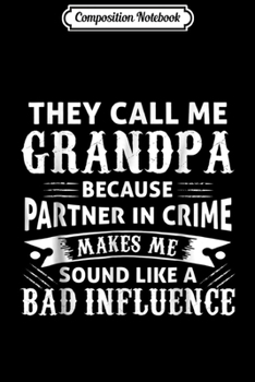 Paperback Composition Notebook: Funny Grandpa Grandfather Journal/Notebook Blank Lined Ruled 6x9 100 Pages Book