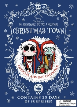 Calendar Disney Tim Burton's the Nightmare Before Christmas (Jack and Sally Edition): Official Christmas Town Advent Calendar Book