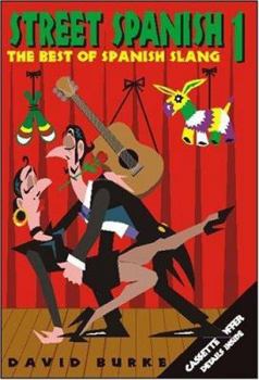 Paperback Street Spanish 1: The Best of Spanish Slang Book