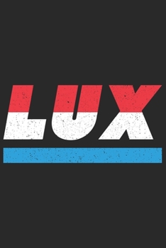 LUX: Luxembourg notebook with lined 120 pages in white. College ruled memo book with the luxembourg flag