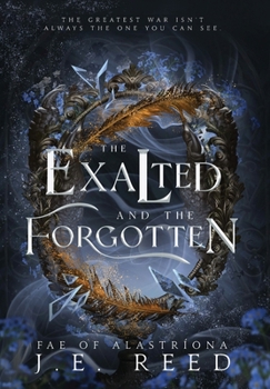 Hardcover The Exalted and the Forgotten Book