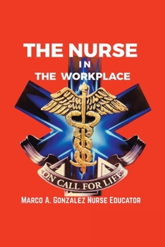 Paperback The Nurse in the Workplace: A Nurses Notes Book