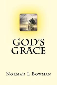 Paperback God's Grace: God has already given you everything, Just know this Book