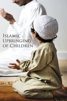 Paperback Islamic Upbringing of Children Book