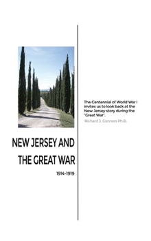 Hardcover New Jersey and the Great War: 1914-1919 Book