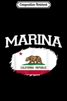 Composition Notebook: MARINA CA CALIFORNIA Flag Vintage USA Sports Men Women  Journal/Notebook Blank Lined Ruled 6x9 100 Pages