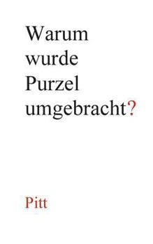 Paperback Warum wurde Purzel umgebracht?: Novelle [German] Book