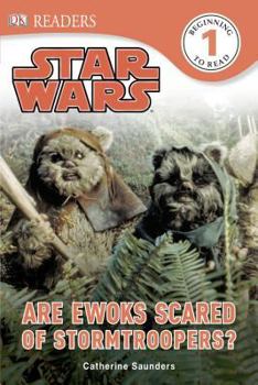 Star Wars Are Ewoks Scared of Stormtroopers? - Book  of the Star Wars: Dorling Kindersley