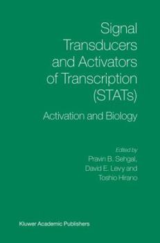 Signal Transducers and Activators of Transcription (STATs): Activation and Biology