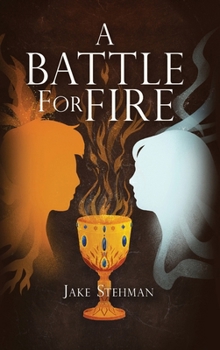 Hardcover A Battle for Fire Book