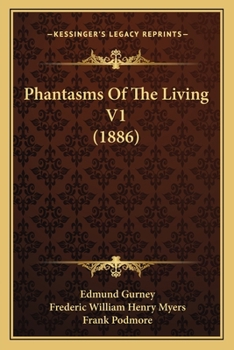 Paperback Phantasms Of The Living V1 (1886) Book
