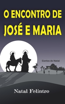 Paperback O Encontro de José E Maria: Romance [Portuguese] Book