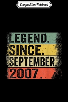 Composition Notebook: Legend Since September 2007 12th Birthday Gifts 12 Year Old  Journal/Notebook Blank Lined Ruled 6x9 100 Pages
