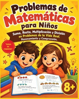 Paperback Problemas de Matemáticas: Ejercicios de suma, resta, división y multiplicación para niños 8+ [Spanish] Book