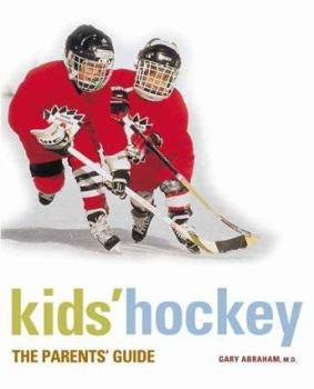 Paperback Kids' Hockey: The Parents Guide Book