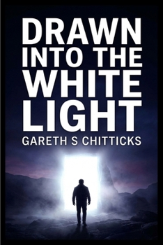 Paperback Drawn into the White Light Book