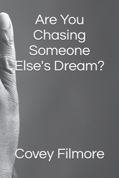 Paperback Are You Chasing Someone Else's Dream? Book
