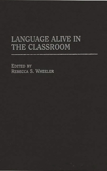 Hardcover Language Alive in the Classroom Book