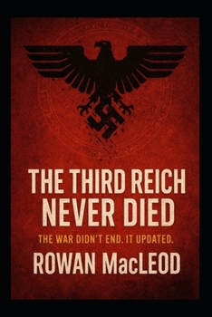 Paperback The Third Reich Never Died Book