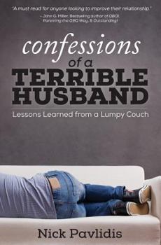 Paperback Confessions of a Terrible Husband: Lessons Learned from a Lumpy Couch Book