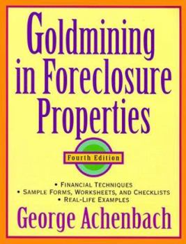 Paperback Goldmining in Foreclosure Properties Book