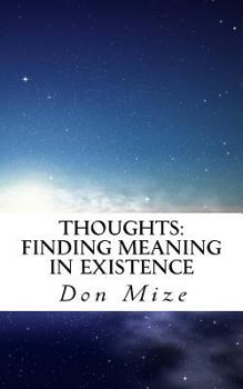 Paperback Thoughts: Finding Meaning in Existence Book