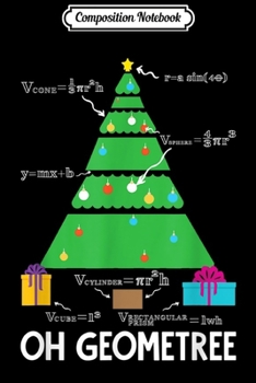 Composition Notebook: Christmas Tree Geometree Geometry Funny Math Teacher  Journal/Notebook Blank Lined Ruled 6x9 100 Pages