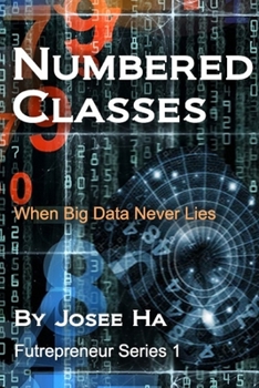 Paperback Numbered Classes: When Big Data Never Lies Book
