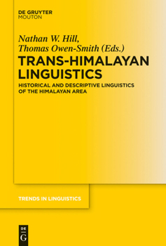 Hardcover Trans-Himalayan Linguistics: Historical and Descriptive Linguistics of the Himalayan Area Book