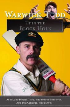 Paperback Warwick Todd: Up in the Block Hole Book