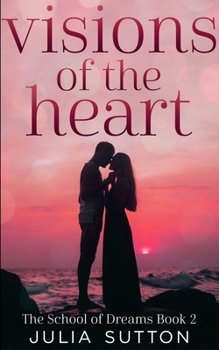 The School of Dreams - Book #2 of the School of Dreams