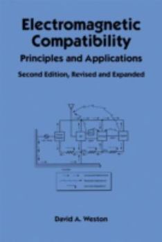 Hardcover Electromagnetic Compatibility: Principles and Applications, Second Edition, Revised and Expanded Book