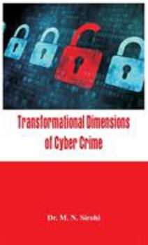 Hardcover Transformational Dimensions of Cyber Crime Book