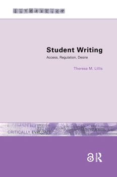 Paperback Student Writing: Access, Regulation, Desire Book